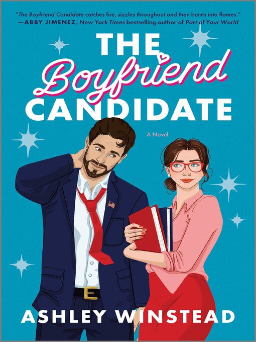 Title details for The Boyfriend Candidate by Ashley Winstead - Available